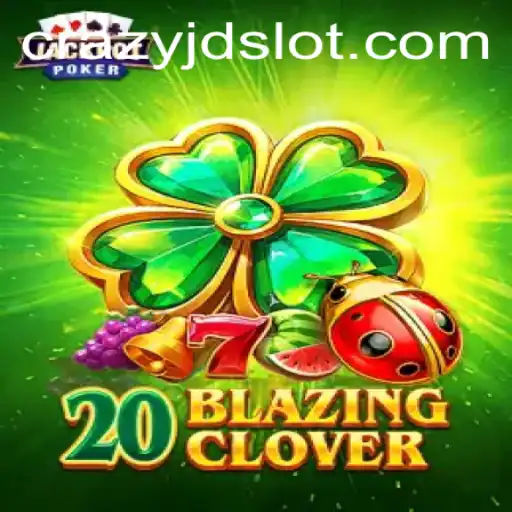 Discover the Exciting World of 20BlazingClover: A Game-Changer in the Era of CRAZY JD