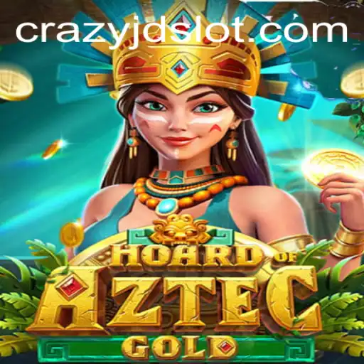 Discover the Thrilling World of Hoard of Aztec Gold with CRAZY JD