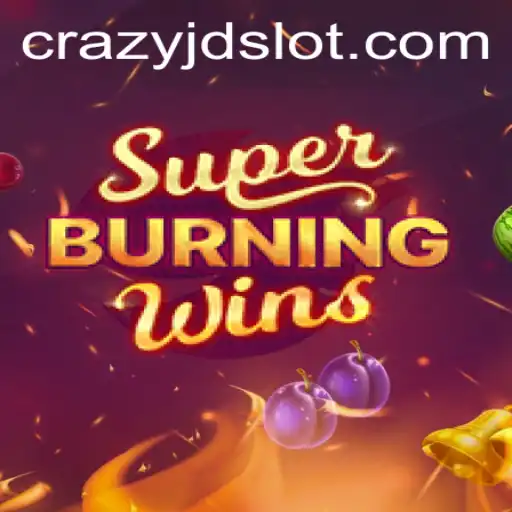 Unleashing Chaos in SuperBurningWins: The CRAZY JD Phenomenon